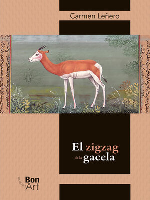 cover image of El zigzag de la gacela